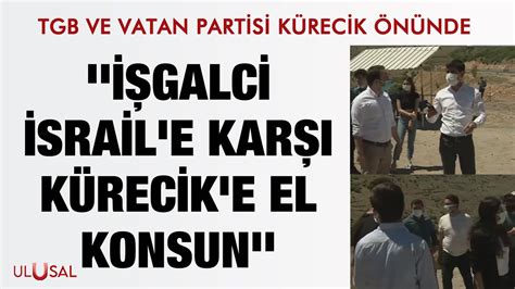 Kürecik’e el konsun Suriye’yle anlaşalım Türkiye, İsrail'e karşı .